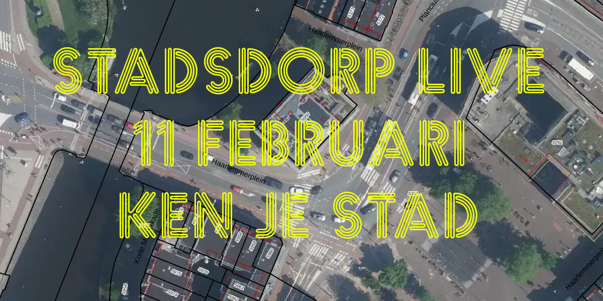 STADSDORP LIVE | KEN JE STAD